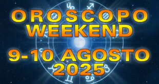 Oroscopo del Weekend: Sabato 9 e Domenica 10 Agosto 2025
