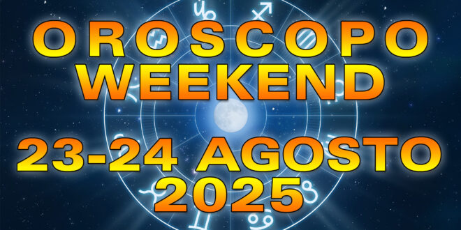 Oroscopo del Weekend