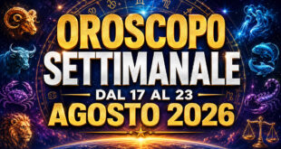 Oroscopo settimanale dal 17 al 23 agosto 2026