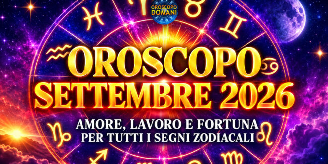 Oroscopo Settembre 2026