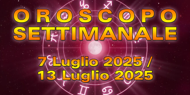 oroscopo settimanale