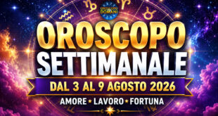 Oroscopo settimanale dal 3 al 9 agosto 2026