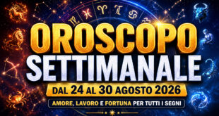 Oroscopo settimanale dal 24 al 30 agosto 2026