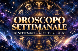 Oroscopo settimanale dal 28 settembre al 4 ottobre 2026