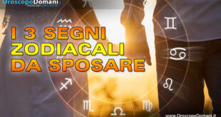 oroscopo tre segni da sposare