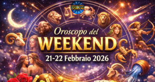Oroscopo del Weekend 21 e 22 Febbraio 2026