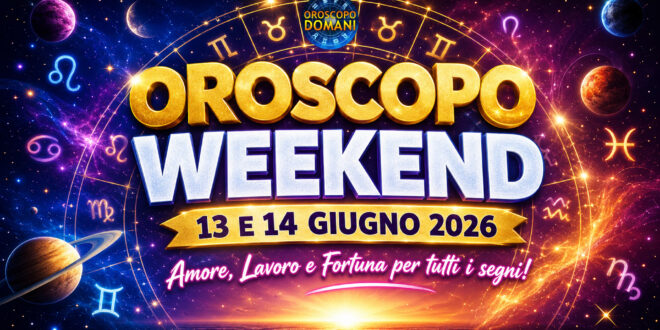 oroscopo del weekend