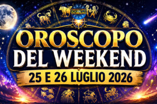 Oroscopo del weekend 25 e 26 luglio 2026