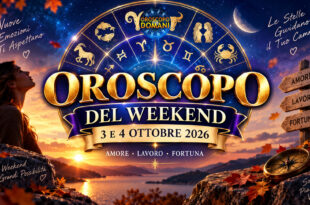 Oroscopo del weekend 3 e 4 ottobre 2026