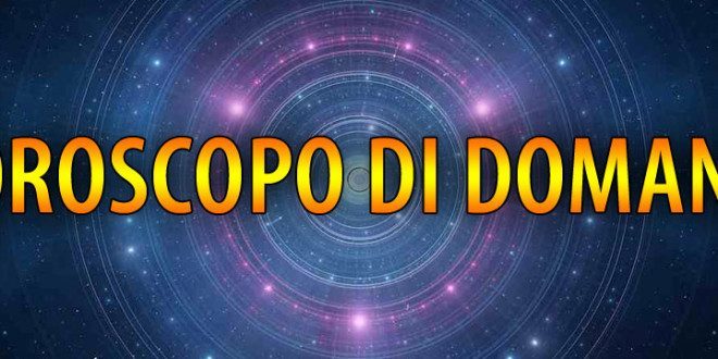 oroscopo di domani